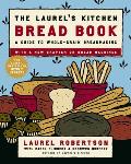 The Laurel's Kitchen Bread Book: A Guide to Whole-Grain Breadmaking Cover