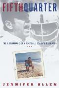 Fifth Quarter: The Scrimmage of a Football Coach's Daughter Cover