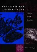 Precolumbian Architecture in Eastern North America (Florida Museum of Natural History: Ripley P. Bullen)