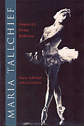Maria Tallchief: America's Prima Ballerina