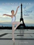 The French School of Classical Ballet: The First Year of Training