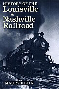History of the Louisville & Nashville Railroad
