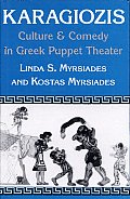 Karagiozis: Culture & Comedy in Greek Puppet Theater