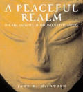 A Peaceful Realm: The Rise and Fall of the Indus Civilization (Peter N. Nevraumont Books)
