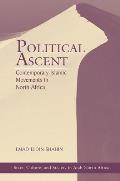 Political Ascent: Contemporary Islamic Movements in North Africa