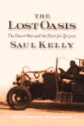 The Lost Oasis: The Desert War and the Hunt for Zerzura the True Story Behind the English Patient