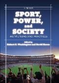 Sport, Power, and Society : Institutions and Practices (10 Edition)