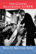 The Gospel According to RFK: why it matters now