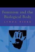 Feminism and the Biological Body Cover