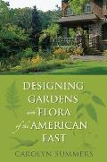 Designing Gardens with Flora of the American East Cover
