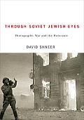Through Soviet Jewish Eyes