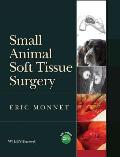 Small Animal Soft Tissue Surgery, (with DVD-ROM)