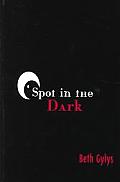 Spot in the Dark Cover