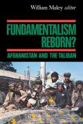 Fundamentalism Reborn?: Afghanistan and the Taliban
