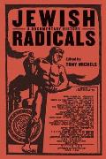 Jewish Radicals: A Documentary History