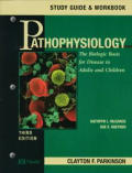 Pathophysiology: The Biological Basis for Disease in Adults & Children