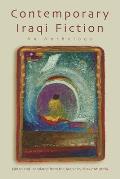 Contemporary Iraqi Fiction: An Anthology (Fiction) Cover