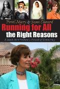 Running for All the Right Reasons: A Saudi-Born Woman's Pursuit of Democracy (Arab American Writing)