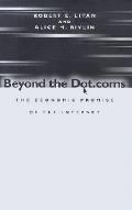 Beyond the Dot.Coms: The Economic Promise of the Internet Cover
