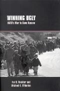 Winning Ugly: Nato's War to save Kosovo