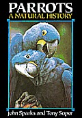 Parrots: A Natural History