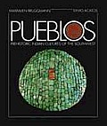 Pueblos: Prehistoric Indian Cultures of the Southwest