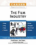 Career Opportunities in the Film Industry (Career Opportunities)