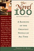 The Novel 100, Revised Edition (Literature 100)