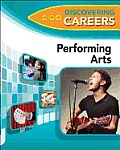 Performing Arts (Discovering Careers)