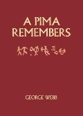 A Pima Remembers
