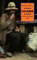Cocaine: White Gold Rush in Peru Cover