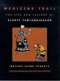 Medicine Trail: The Life and Lessons of Gladys Tantaquidgeon Cover