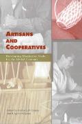 Artisans and Cooperatives: Developing Alternative Trade for the Global Economy Cover