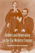 Gender and Generation on the Far Western Frontier (Women's Western Voices) Cover