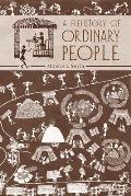 A Prehistory of Ordinary People