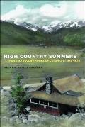 High Country Summers: The Early Second Homes of Colorado, 1880-1940