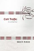 Sun Tracks: An American Indian Literary #70: Cell Traffic: New and Selected Poems