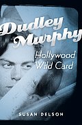 Dudley Murphy, Hollywood Wild Card: Cover