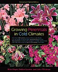Growing Perennials in Cold Climates: Revised and Updated Edition Cover
