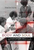 Body and Soul: The Black Panther Party and the Fight Against Medical Discrimination Cover