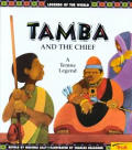 Tamba & the Chief a Temne Legend