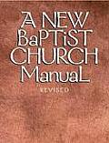 A New Baptist Church Manual