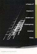 A Poetics of Impasse in Modern and Contemporary American Poetry (Modern and Contemporary Poetics) Cover