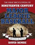 The Great Encyclopedia of Nineteenth Century Major League Baseball Cover