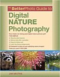 The Betterphoto Guide to Digital Nature Photography Cover