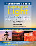 The BetterPhoto Guide to Photographing Light: Learn to Capture Stunning Light in Any Situation Cover