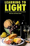 Learning to Light: Easy and Affordable Techniques for the Photographer Cover