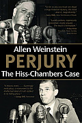 Perjury: The Hiss-Chambers Case