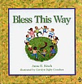 Bless This Way
