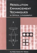 Resolution Enhancement Techniques in Optical Lithography